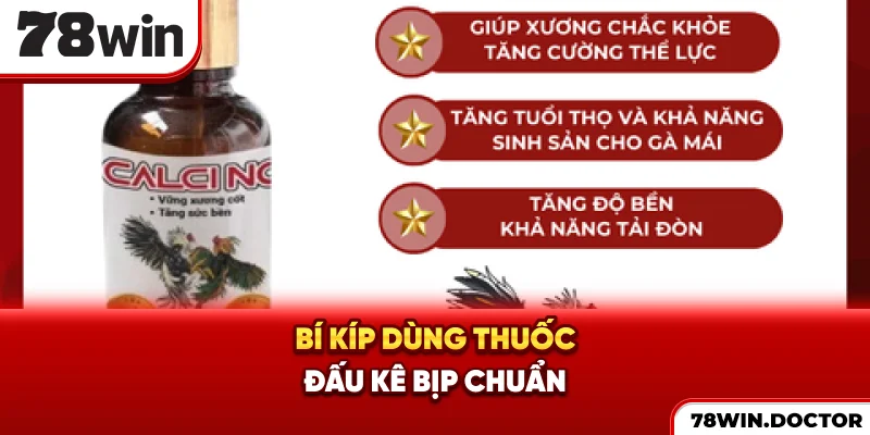 Bí kíp dùng thuốc đấu kê bịp chuẩn